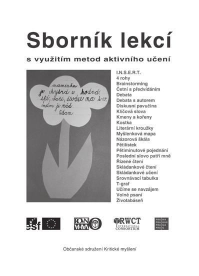 S pozdravem Životabáseň Jméno Luk Jaký milý Jaký statečný Který obdivuje své kamarády Který potřebuje trochu povzbudit Který se obává, že se může utopit Který by nejraději, aby mu kamarádi dali