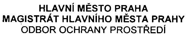 PID HLAVNí MÌSTO PRAHA MAGISTRÁT HLAVNíHO MÌSTA PRAHY ODBOR OCHRANY PROSTØEDí Váš dopis zn. SZn. S-MHMP-O42632/2007/00PNI/EIN315-2Nè Vyøizuje/ linka Mgr. Vèislaková / 4490 Datum 4.5.2007 ZÁVÌR ZJIŠ OVACíHO ØíZENí podle 7 zákona è.