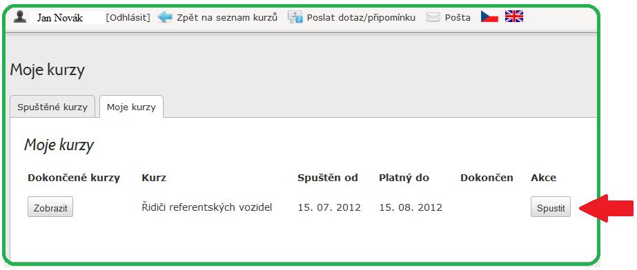 2. Lhůty a termíny Email informující o spuštění kurzu obdržíte 1 měsíc před jeho propadnutím.