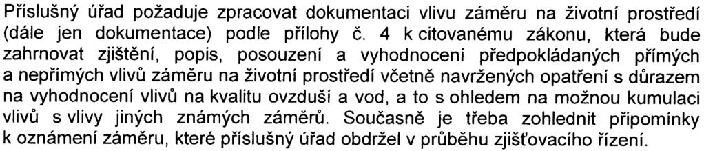 -7- Na základì provedeného zjiš ovacího øízení dospìl pøíslušný úø