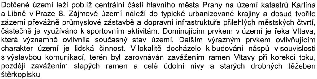 Z hlediska ochrany vod je tøeba vìnovat pozornost zpùsobu likvidace odpadních vod. Dále je tøeba posoudit spádové pomìry a prùtoènost koryta tak, aby nedocházelo k zanášení koryta.