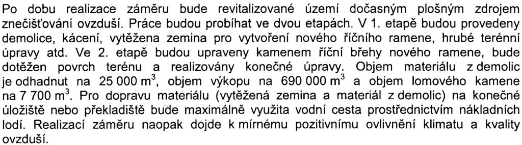 -4- S-MHMP-020987 /2007/OOPNI/EIN308-2/Nov Jedná se však o problém celoplošného charakteru, který je pøedmìtem koncepèních øešení a nebude ovlivnìn provozem stavby samé.