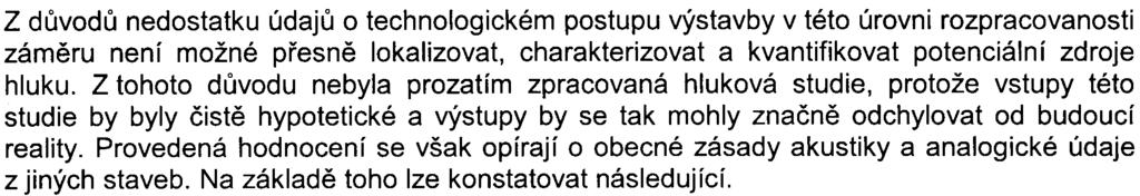 etapì budou provedeny demolice, kácení, vy tìžena zemina pro vytvoøení nového øíèního ramene, hrubé terénní úpravy atd. Ve 2.