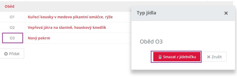 Odebrání typu jídla pak kliknutím na kód typu jídla a klinutím a tlačítko Přidání typu jídla a následně i pokrmu pak kliknutím na