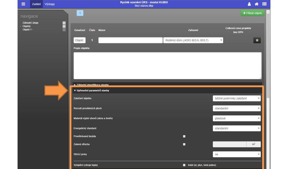 Parametry uvedené v části Upřesnění parametrů stavby jsou volitelné, avšak výpočet ceny velmi upřesňují. I bez zadání těchto parametrů se vypočítá odhad celkové ceny.