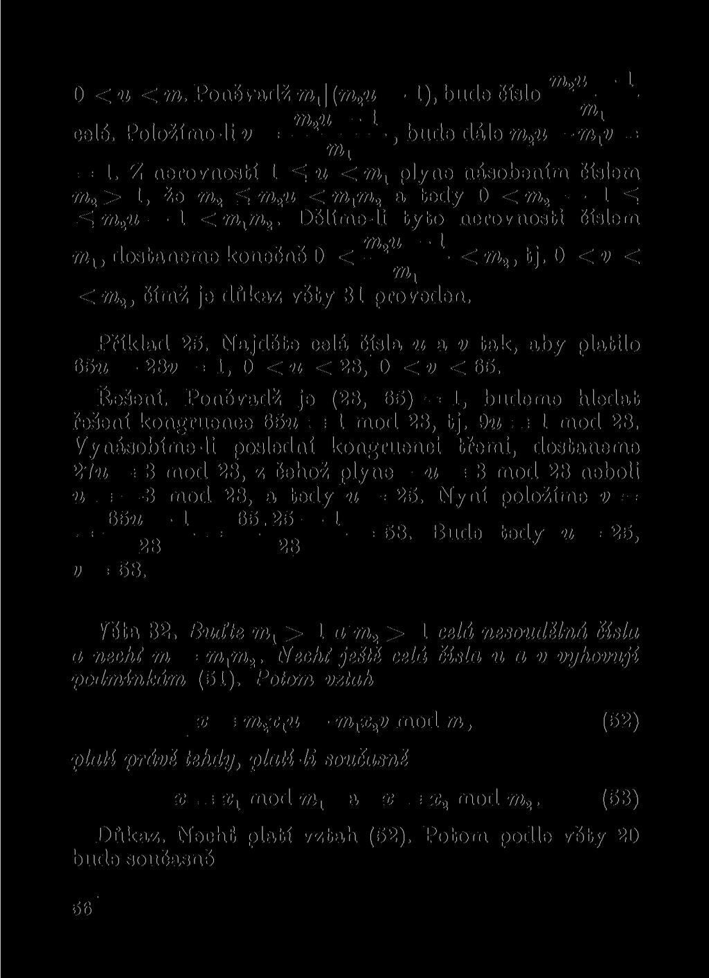 17b U 1 O < u <TO. Poněvadž m l (m 2 u 1), bude číslo m u i m i celé. Položíme-li v =, bude dále m 2 u m^y = 1.