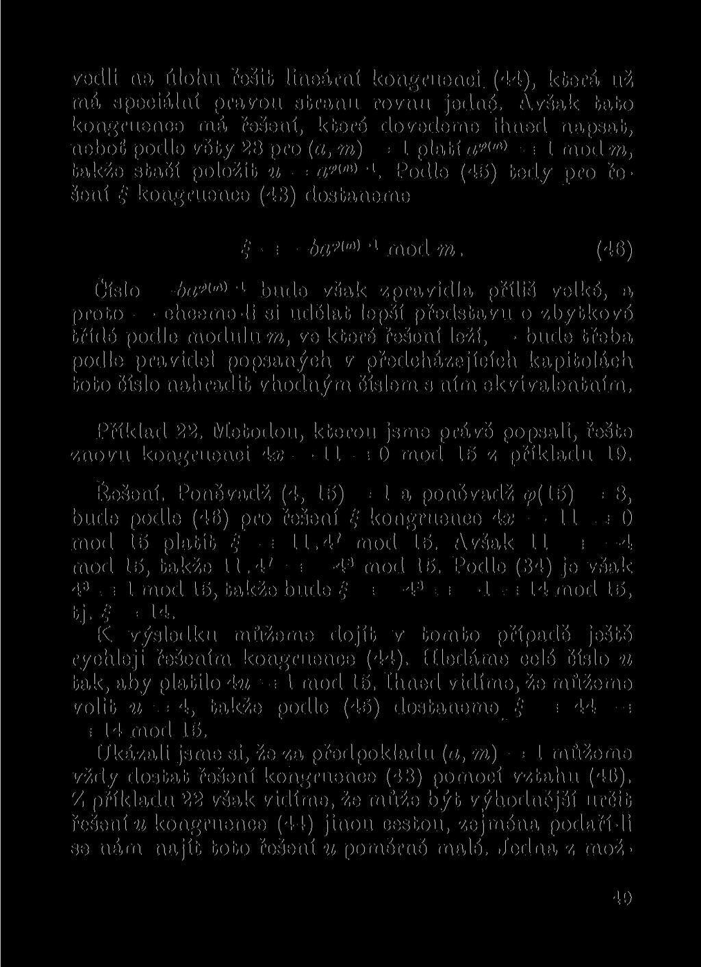 vedli na úlohu řešit lineární kongruenci (44), která už má speciální pravou stranu rovnu jedné.