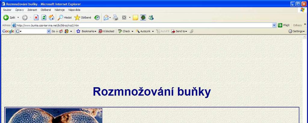 ROZMNOŽOVÁNÍ BUŇKY příručka pro učitele Obecné informace Téma Rozmnožování buňky je určeno na dvě až tři vyučovací hodiny.