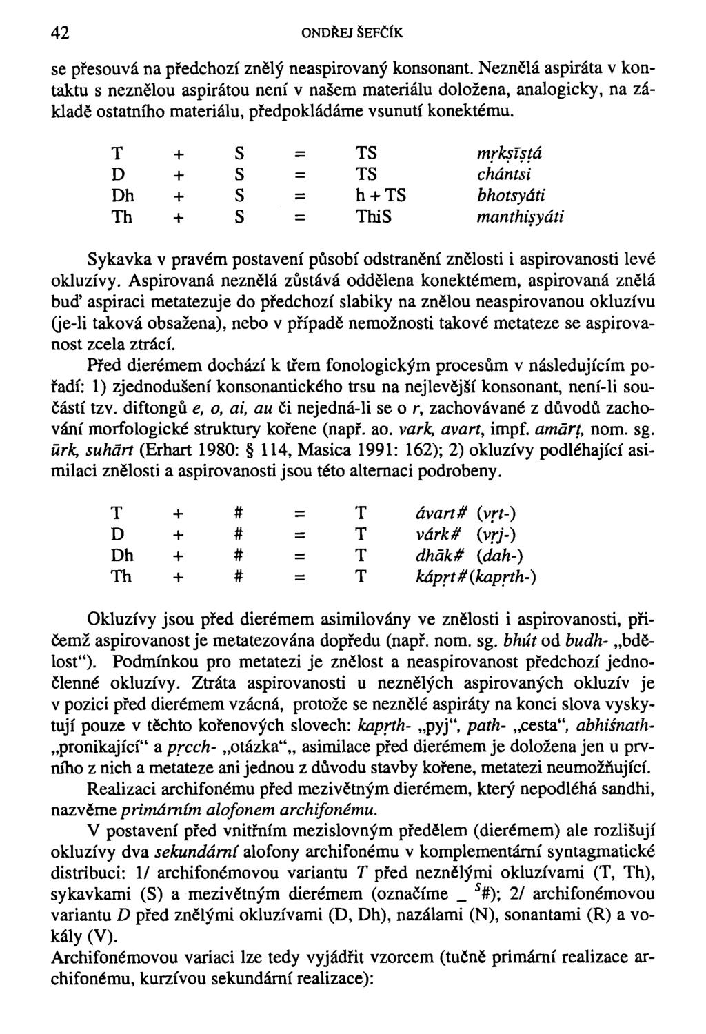 42 ONDŘEJ ŠEFČÍK se přesouvá na předchozí znělý neaspirovaný konsonant.