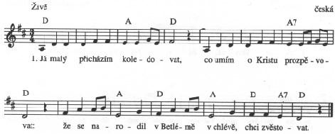 JÁ MALÝ PŘIHÁZÍM K VÁM JÁ BYH RÁD K BETLÉMU G 1. Já malý přicházím koledovat, G7 co umím o Kristu prozpěvovat: G G G7 že se narodil v Betlémě v chlévě, chci zvěstovat. 2.