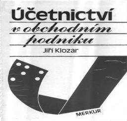 Pazourka na VäO od samèho poë tku poznamenalo velmi pozitivnï za azov nì ËetnictvÌ do vysokoökolskè obchodnì (ekonomickè) v uky.