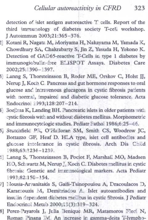 [3l Robert 11, Gra"et B, Dc Moo lembcrt M, Chevenne D, Dc ch mp I. Bohard C, Lcooir erche de fllctcllj'li d'iotolerunce IIU gluco e dans la mucovisddose. Arch Fr Pediatr 1992;4 : 17-22. [1] Lo.