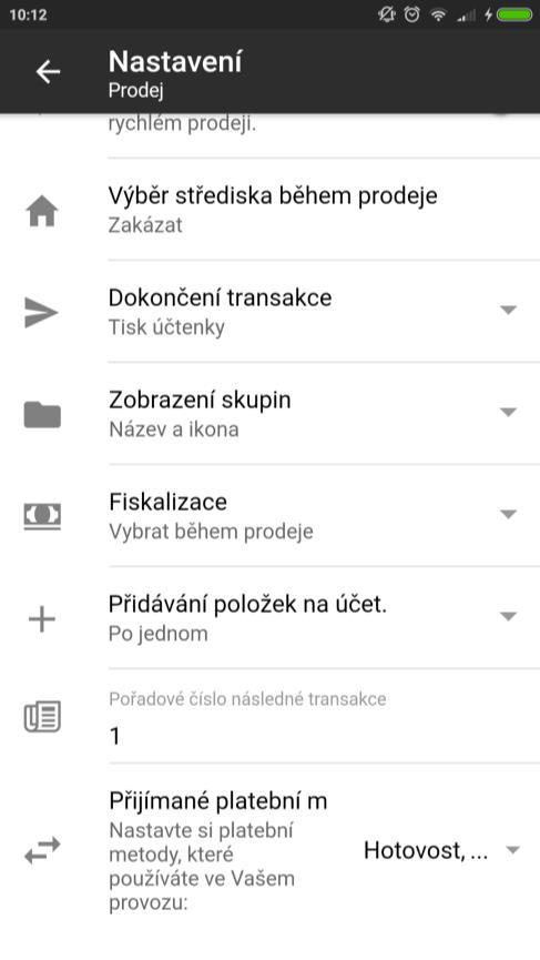 4 NASTAVENÍ Prodej 2/2 Zobrazení skupin Určuje, jakým způsobem budou zobrazeny skupiny na obrazovce prodeje. Fiskalizace Nastavuje tlačítka pro dokončení transakce.