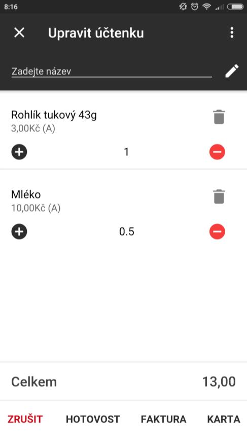 5 Prodej Editace účtenky Editace účtenky slouží k přehledu aktuálního účtu. Zde můžete měnit počet jednotlivých položek, nebo je zcela smazat.