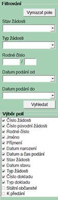 Cestovní pasy sestava žádostí bude rozšířena o položku typ žádosti, bude rozšířena položka