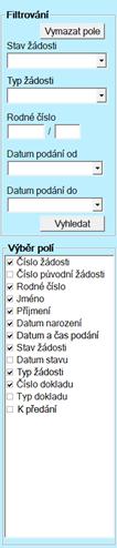 sestava žádostí bude rozšířena o položku typ žádosti, bude rozšířena položka Datum