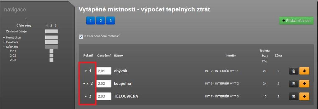 Obrázek 67 seznam vytápěných místností se základními přehledovými údaji V tomto seznamu konstrukcí můžeme nebo jsou vypsány: měnit pořadí podformulářů jednotlivých zadaných místností v seznamu