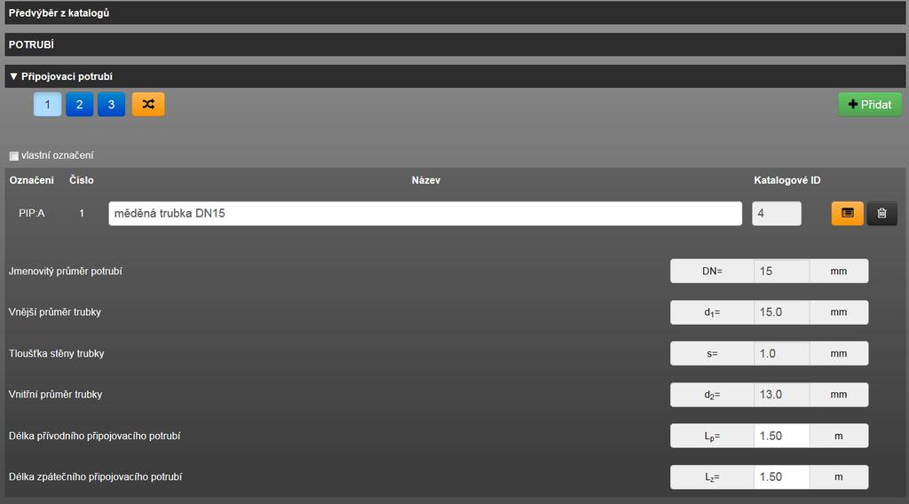 toto přiřazení u připojovacích úseků není nutné v případě, kdy byl zde zadán pouze jeden typ připojovacího potrubí (jeden podformulář). V takovém případě je k připojovacím úsekům přiřazen automaticky.