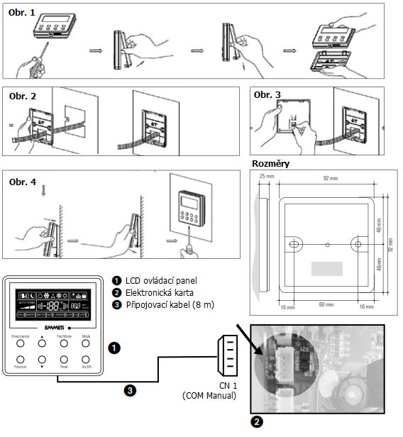 9.3 Montáž 1) Oddělte základnu od těla LCD ovládacího panelu (viz Obr. 1). 2) Vytáhněte komunikační kabel z nástěnné montážní krabice a veďte je skrz obdélníkový otvor v základně tohoto ovládacího panelu.