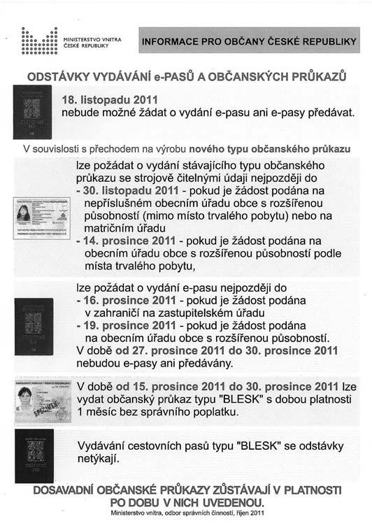 Od ledna se budou vydávat nové typy občanských průkazů Odbor vnitřních věcí Otevření poradenského centra a spuštění portálu Práce na dálku Pavel Dobrý, foto Petra Vávrová Vzdělávací centrum g MěÚ