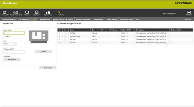 Nabídka Nastavení Položka menu Stroje 9 9.4 Položka menu Stroje Vytvořit stroj Tato funkce je možná jen pro uživatele s rolí Správce.