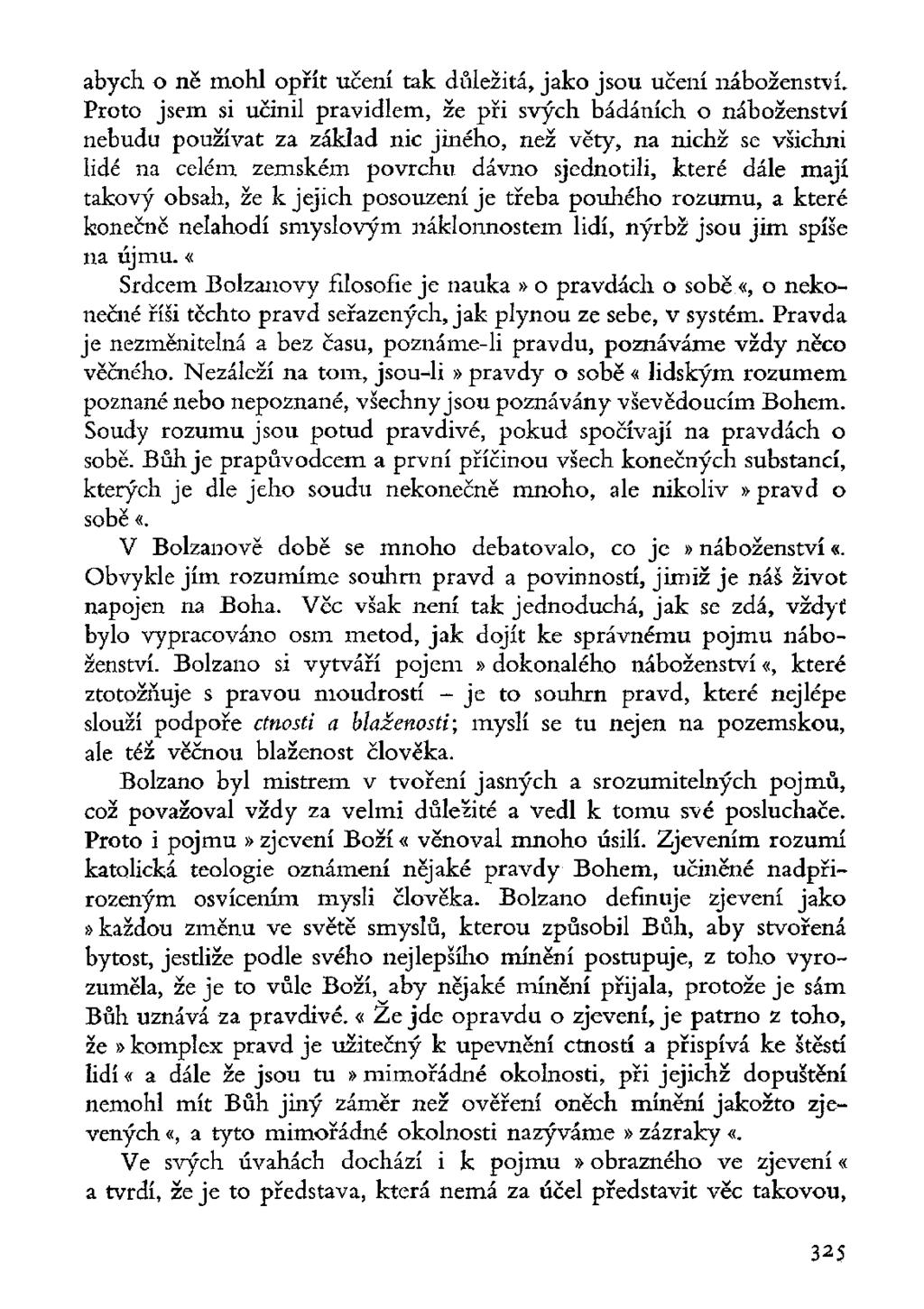 abych, o ne mohl opřít učení tak důležitá, jako jsou učení náboženství.