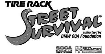 Tire Rack Street Survival at PIR The teen driver slams on her brakes. Tires squeal, an orange cone gets knocked to oblivion.