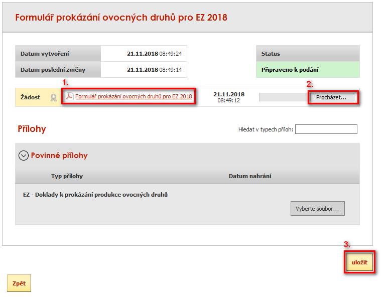 doplnit podepsané do 5 dnů a v tomto případě je za datum příjmu automaticky považováno datum doručení uploadu. I. Podání s el.