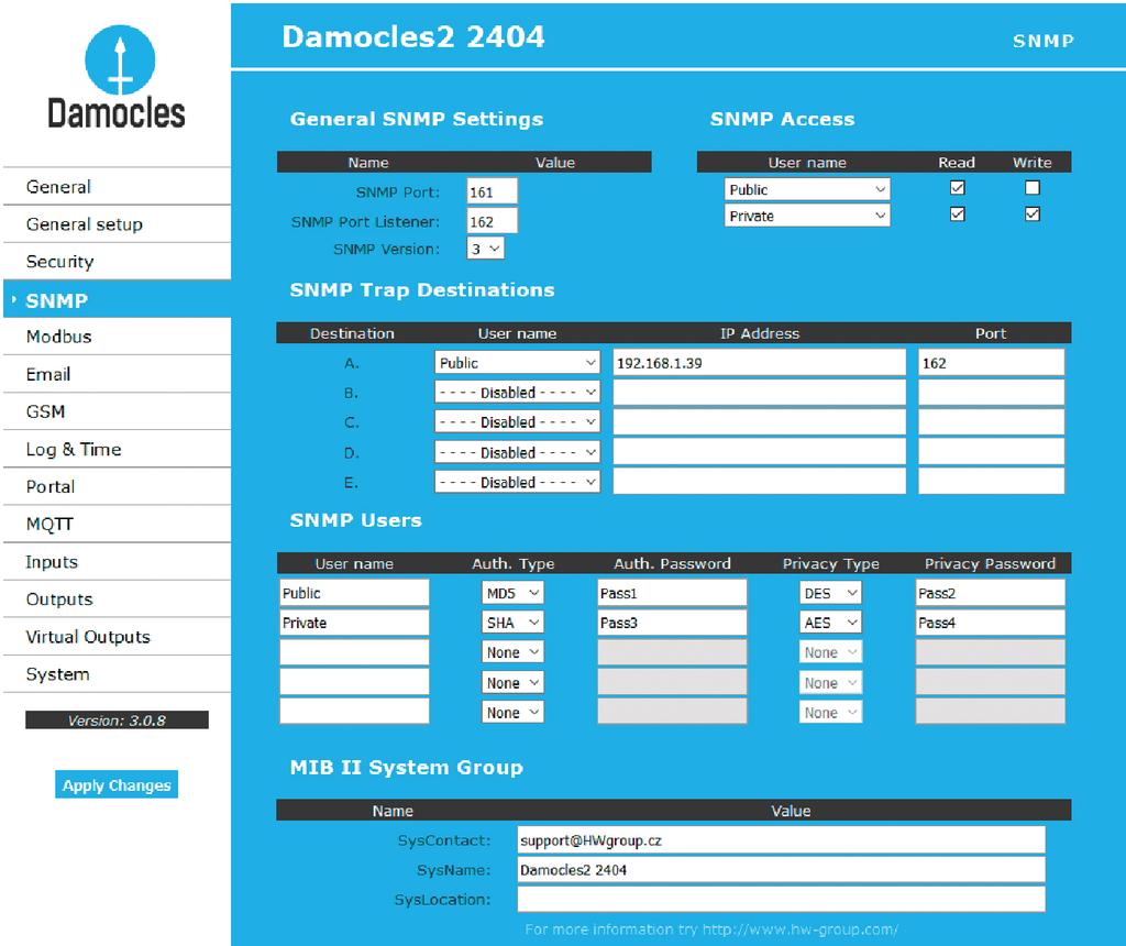 SNMP Trap Destination Definuje cílové destinace pro odesílání SNMP Trapů. Community textový název skupiny odesílaného SNMP Trapu. IP address cílová adresa, na niž budou odesílány SNMP Trapy.