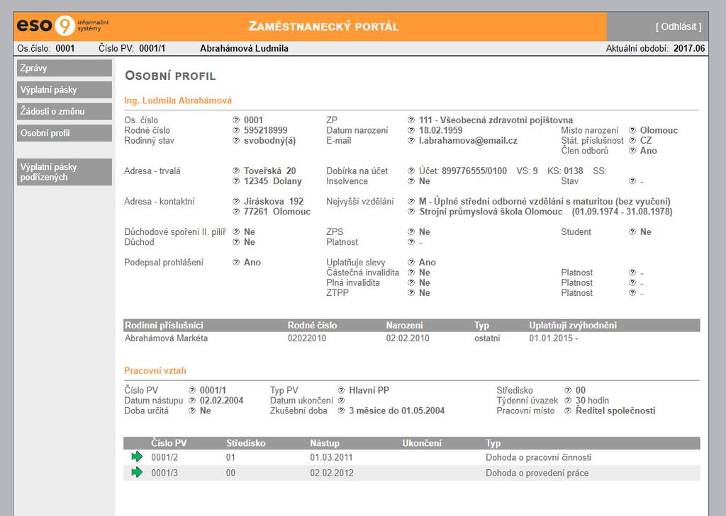 2.5 Osobní profil Záložka v levém menu Osobní profil umožňuje zaměstnanci podrobnější kontrolu zadaných osobních údajů a údajů o pracovním vztahu zaměstnance.