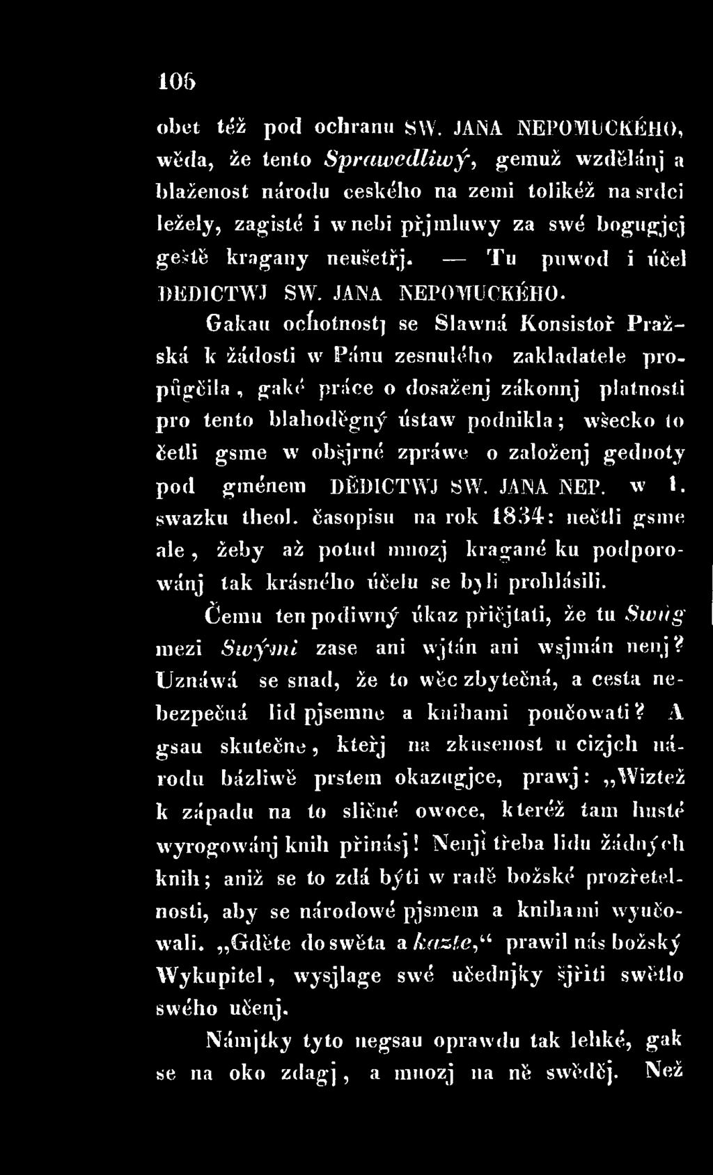 obšjrné zpráwe o založenj gednoty pod ginénem DĚDICTWJ SW. JANA NEP. v 1. swazku tlieol.