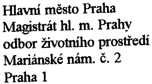 Mìstská hygienická stanice Praha 1- ( '- J? NeChanskéh~~~~/~~;r~: ~~~~~;. 235365828 email: llygi~~.zris.meonet.cz ~?~~--: ~ dne~~~ ~ ' ~7() 2-.?? n [111" Èj.: 3168/02/P06-HP/Dr.