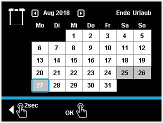 3 Obsluha Obr. 3-8 10 časového období s funkcí Kalendář Příklad: [Vacation] nastavit od 25. srpna 2018 do 2.