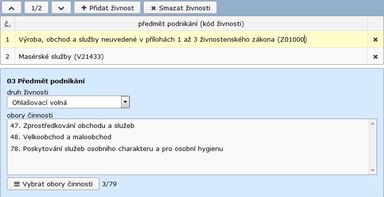 Výše popsaný princip editace při vytváření seznamu je použit i v zadávání údajů o statutárních orgánech, provozovnách a odpovědných zástupcích.