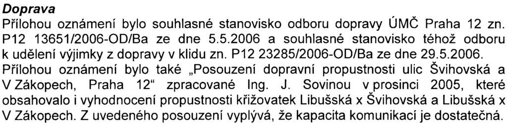 vlivù provedení i neprovedení zámìru na životní prostøedí.