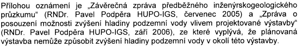 Deš ové vody ze støech, komunikací a zpevnìných ploch budou svedeny krátkými úseky areálové deš ové kanalizace do kapacitního otevøeného odvodòovacího pøíkopu s retenèním úèinkem, kterým budou