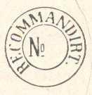 Na doporučených zásilkách bylo používán nejprve razítka malé dvoukruhové s textem RECOMANDIRT a s označením N v malém kruhu.