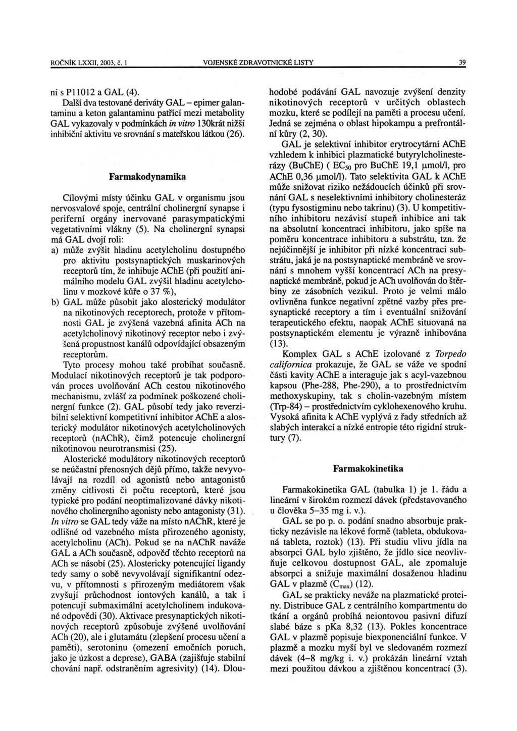 ROČNÍK LXXII, 2003, č. l VOJENSKÉ ZDRAVOTNICKÉ LISTY 39 ni S P11012 a GAL (4).