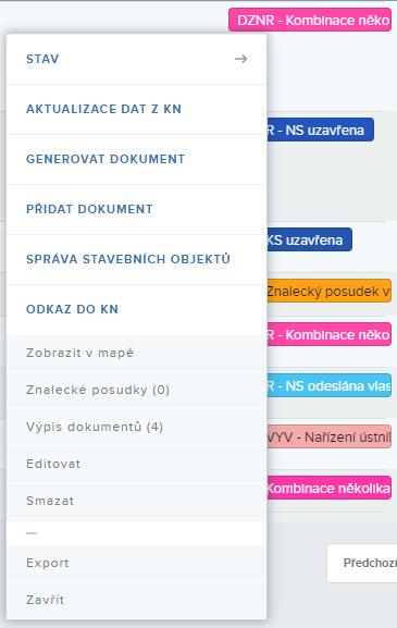 PARCELY KONTEXTOVÉ MENU PARECELA SE ZÁBOREM Změna stavu Aktualizuje data z KN Otevře okno pro přidání dokumentu Zobrazí parcelu v KN (pokud v KN existuje) Zobrazí mapu se zvýrazněním zvolené parcely