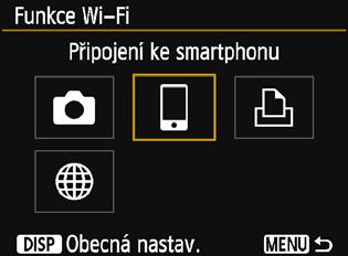 Základní operace a nastavení 4 Vyberte funkci Wi-Fi, k níž se chcete připojit. Stisknutím kláves <W> <X> nebo <Y> <Z> vyberte položku.