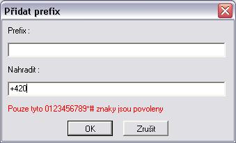 Seznam prefixů Pro korektnost nastavení je vhodné doplnit prefixy.
