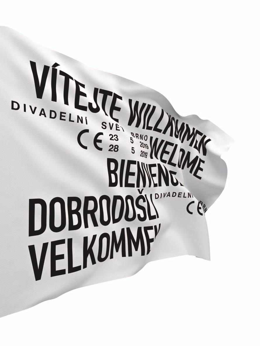 Festival DIVADELNÍ SVĚT BRNO 23 28 5 2019 Národní divadlo Brno Divadlo Husa na provázku Divadlo na Orlí Divadlo