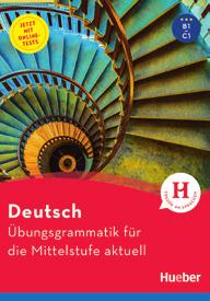 Übungsgrammatik für die Oberstufe přepracované vydání gramatiky pro pokročilé B1 - C1 Doplňkové materiály - gramatiky obsahuje podrobné vysvětlivky s příklady B2 - C2 integrovaný klíč Lehr- und