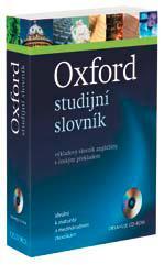 Oxford studijní slovník Jako jeden z mála slovníků na trhu plně vyhovuje požadavkům kladeným na pomůcky používané při písemné práci u státní maturitní zkoušky z anglického jazyka, neboť tištěná část