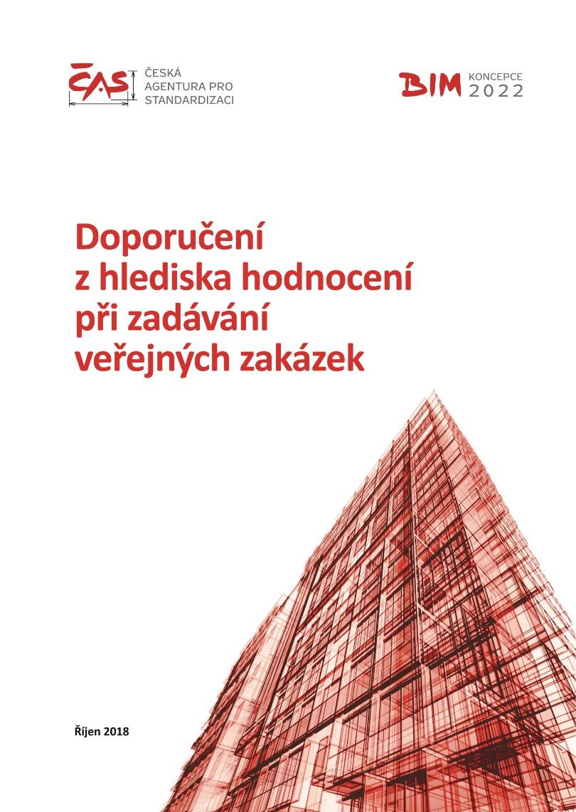 Cíle pracovní skupiny PS02 Projektové řízení BIM protokol Smluvní standard pro služby a stavby Analýza a doporučení z hlediska