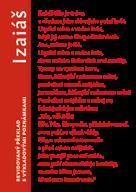 19 Žl 18,10; 97,5; 144,5; Zj 19,11 1 Žl 18,8 2 Ex 15,11; Dt 10,21 3 Žl 31,20; Iz 30,18; 1 Kor 2,9 4 Sof 3,8 5 Lv 15,19 24; Est 4,17v; Job 30,22; Iz 17,13 Komentované biblické texty Izaiáš revidovaný