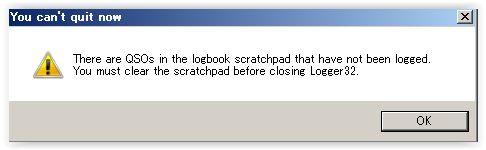2 při ukončení Logger32 Možná jste dostali varovnou zprávu. Musíte zavřít Scratchpad než zavřete Logger32.