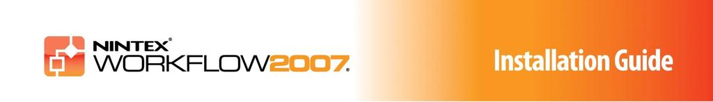 Systémové požadavky Operační systém Nintex Workflow 2007 je nutné instalovat na Microsoft Windows Server 2003 nebo 2008. Prohlížeč Microsoft Internet Explorer 6.