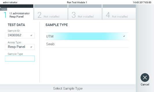 4. V případě potřeby zvolte ze seznamu odpovídající typ vzorku. Výzva ke zvolení typu vzorku. 5. Otevře se obrazovka Confirm (Potvrdit).