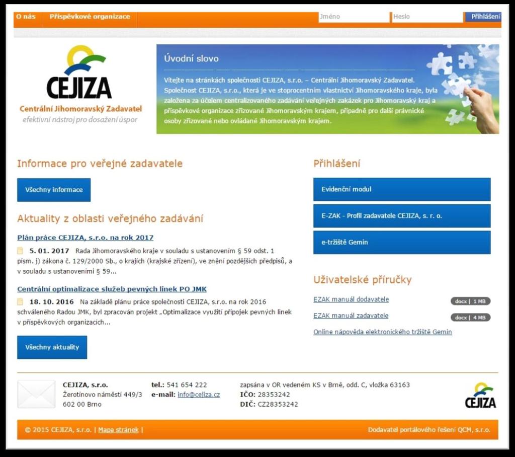 14 PREZENTACE SPOLEČNOSTI NA INTERNETU Webové stránky společnosti na adrese www.cejiza.